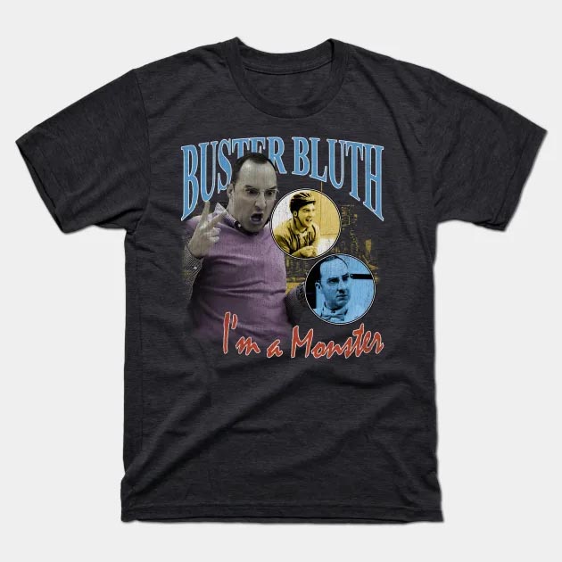 Buster Bluth Bootlegger